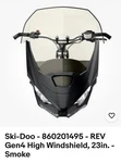 Ski Doo Gen 4 High Windshield Smoke 23". Fixed Price $154.99.